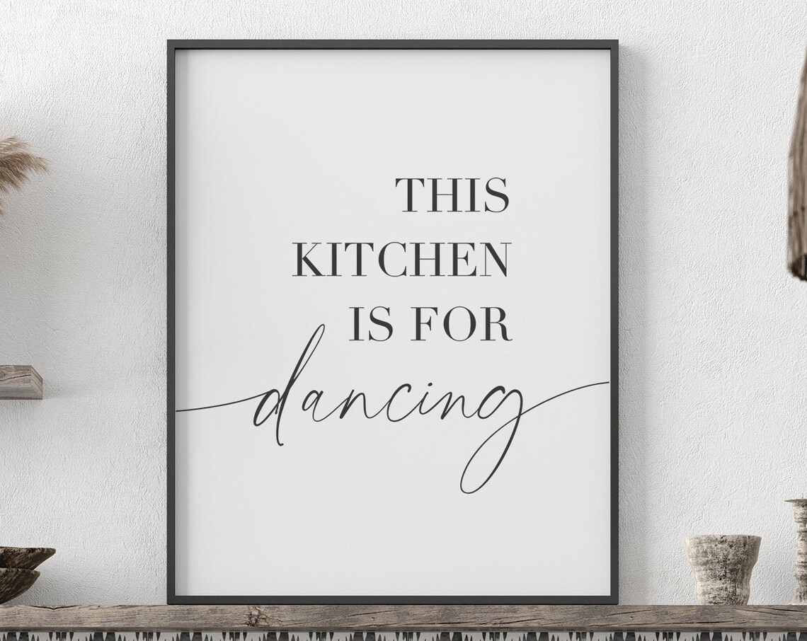 This Kitchen Is For Dancing, Kitchen Wall Art - Image 4