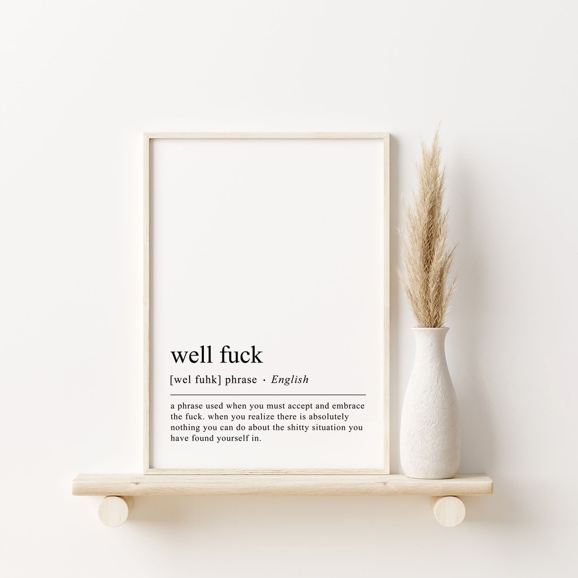 Well Fuck Definition Print Funny Home Office Decor Funny Wall Art Funny Wall Art Minimalist Home Decor Print - Image 3