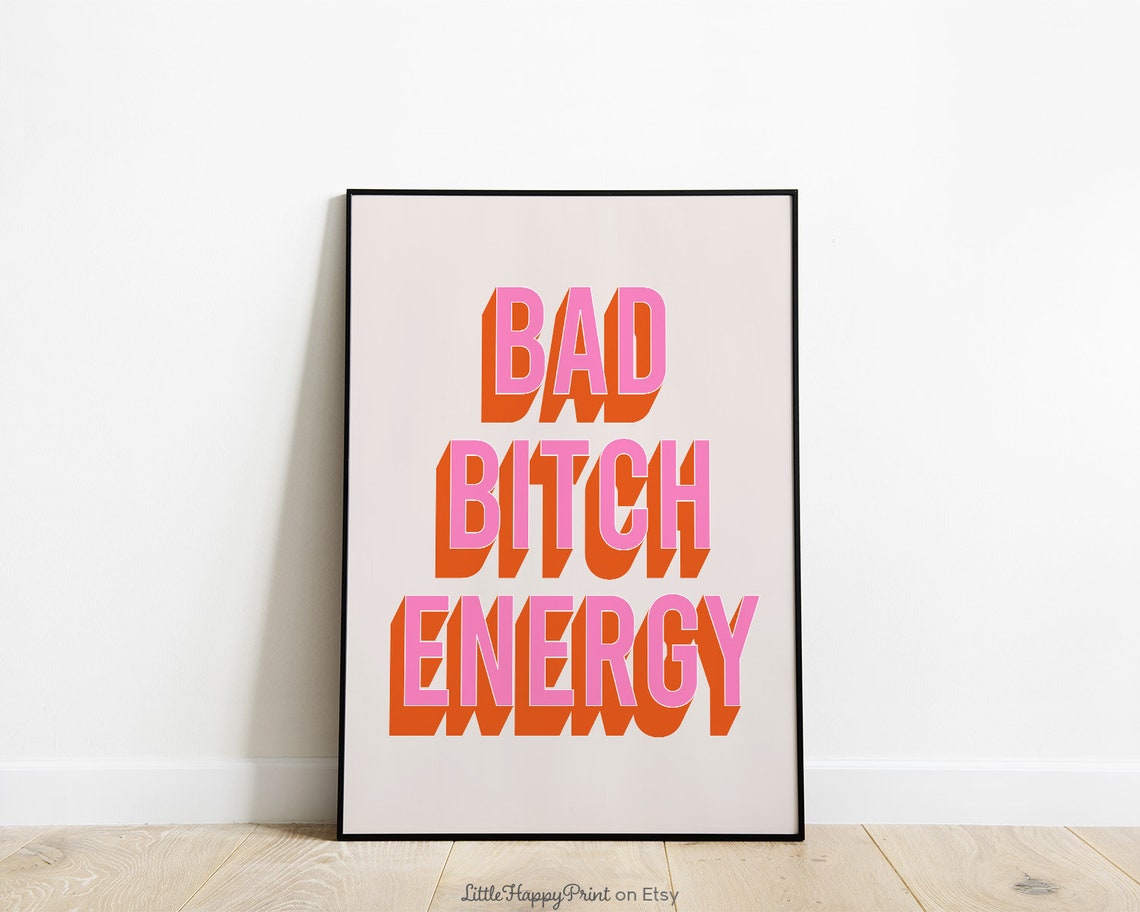 Bad Bitch Energy Pink Orange Retro 3D Bold Typography Poster - Image 2