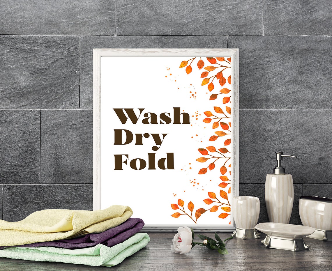 Wash Dry Fold Autumn Leaves Cozy Laundry Room Decor Wall Art - Image 3
