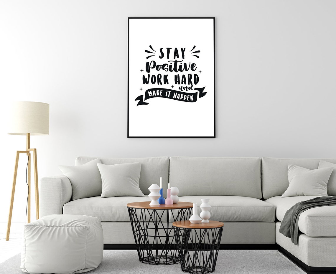 Stay Positive Work Hard Make It Happen Hand Lettered Quote Poster - Image 4