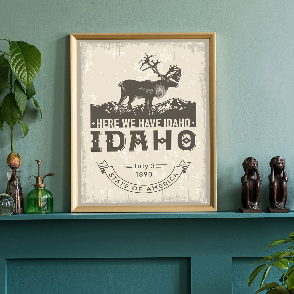 Idaho Here We Have Idaho Vintage Poster with Elk Engraving Artwork - Image 3