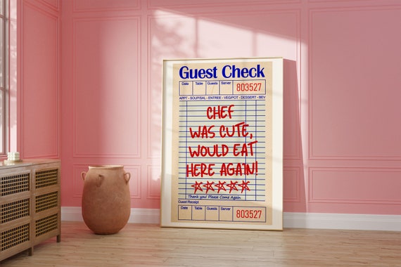 Guest Check Chef Was Cute Would Eat Here Again Art Print