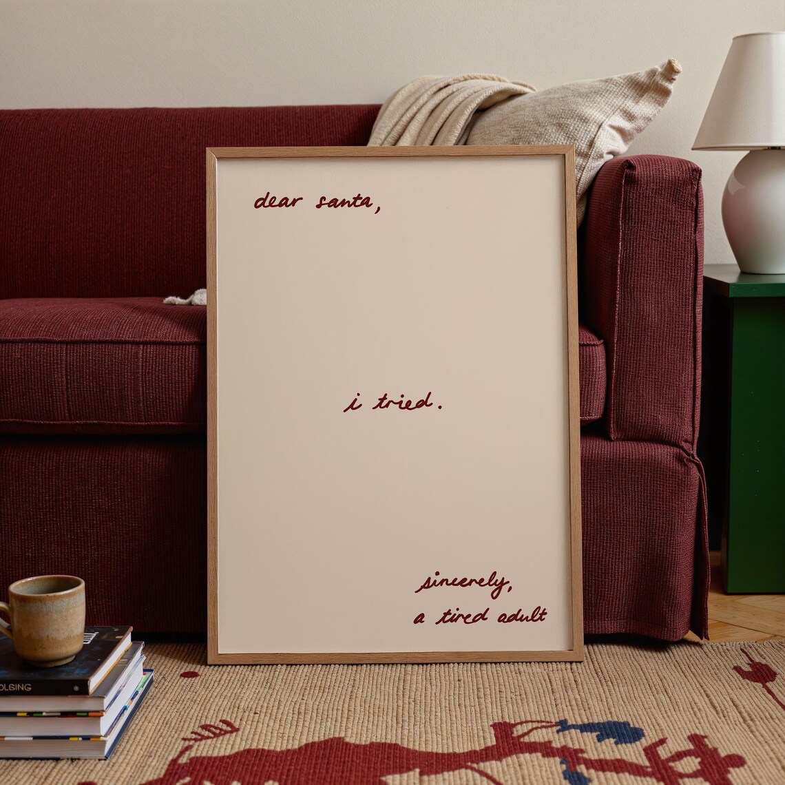 Dear Santa I Tried Sincerely A Tired Adult Funny Christmas Poster