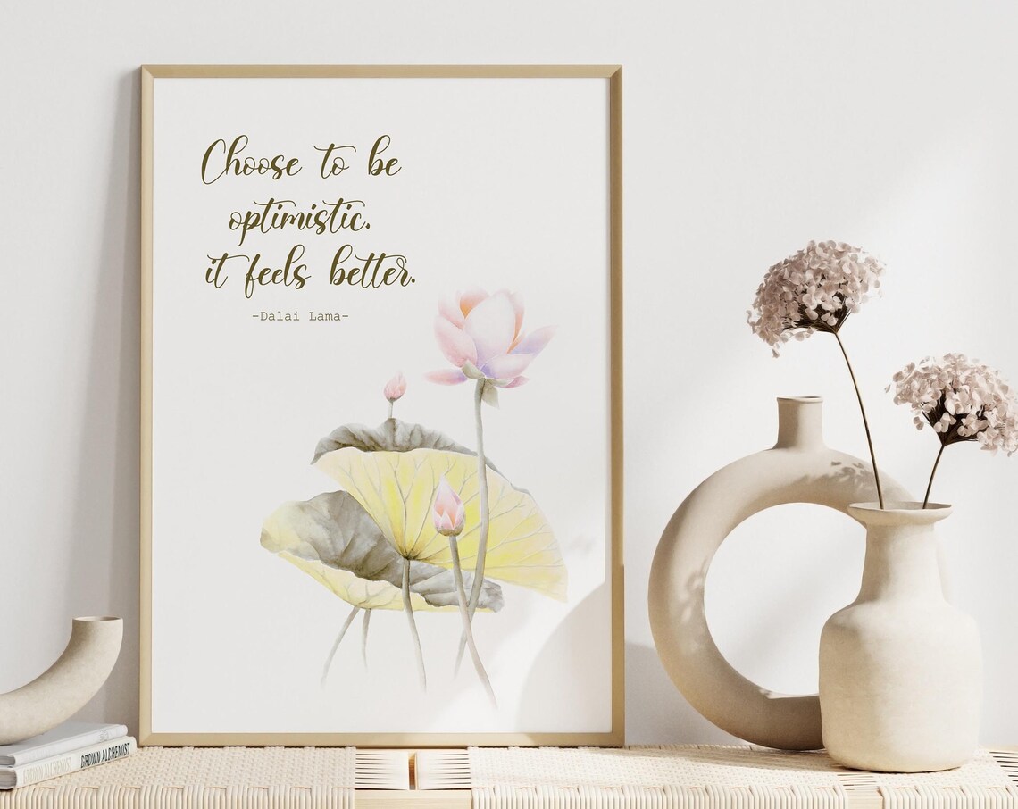 Choose to Be Optimistic Dalai Lama Lotus Flower Quote Poster