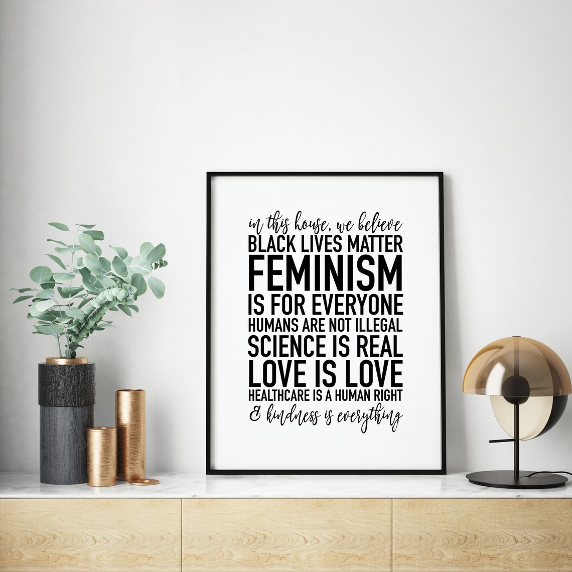 In This House We Believe Kindness Equality Values Statement Poster
