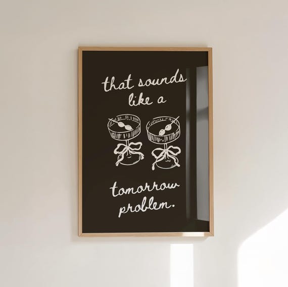 That Sounds Like A Tomorrow Problem Bar Cart Print Black