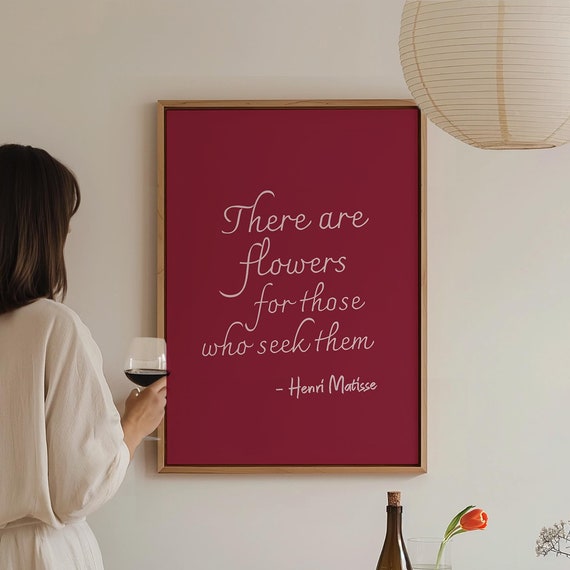 There Are Flowers Cute Quotes Wall Art Retro Wall Decor Red Wall Art Living Room Trendy Wall Art Apartment Matisse Prints Flower Art
