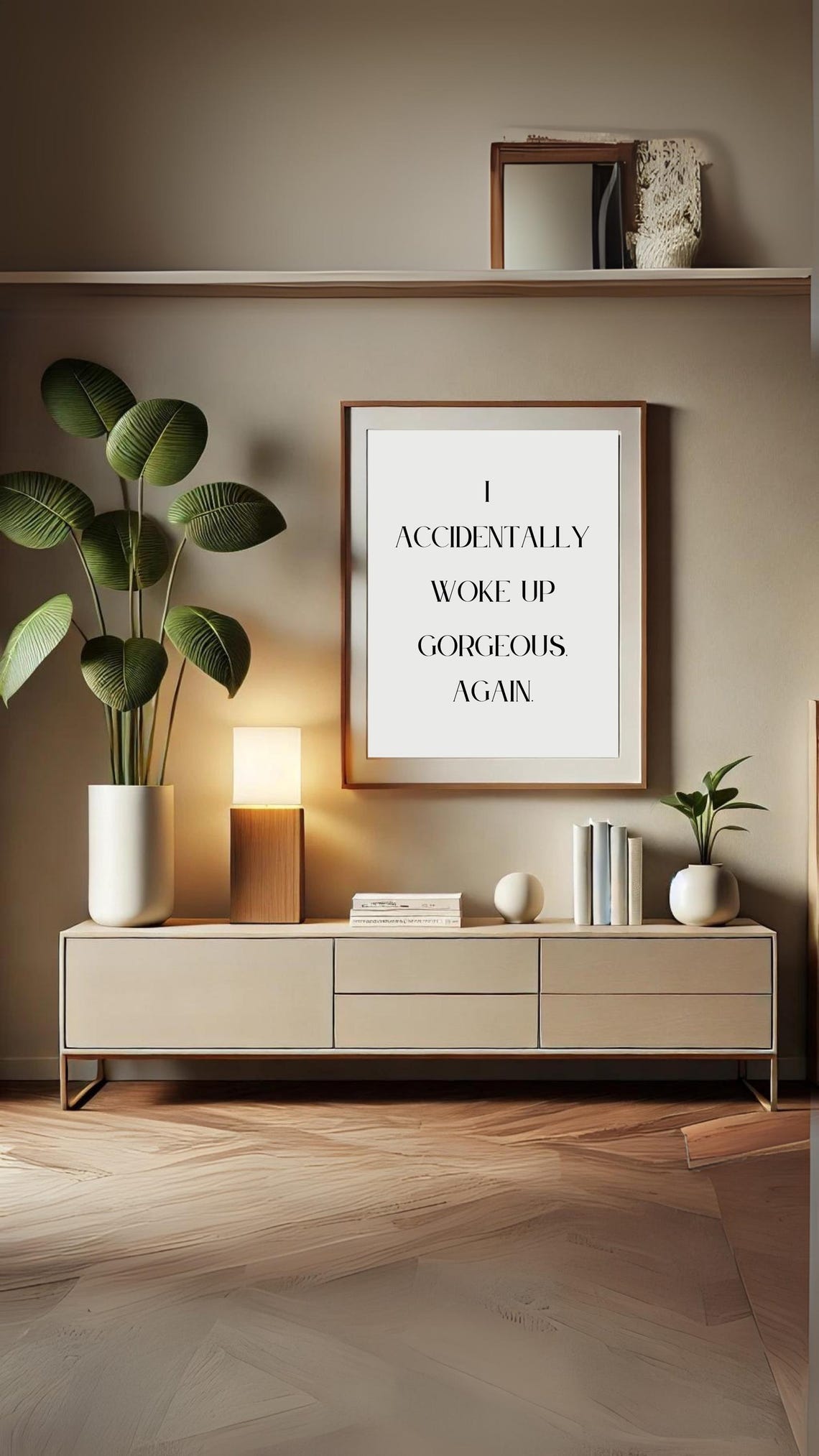 I Accidentally Woke Up Gorgeous Print Funny Minimalist Wall Art For Instant - Image 7