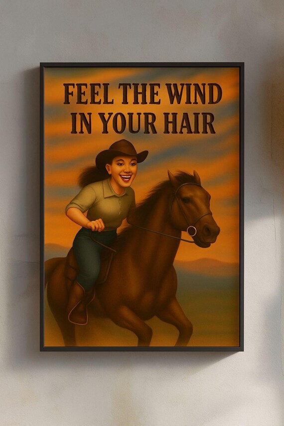 Feel The Wind In Your Hair Happy Cowgirl Horse Sunset Poster