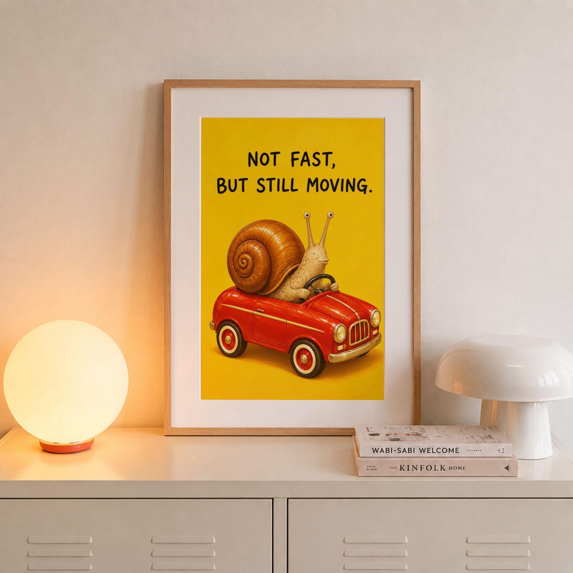 Snail Driving Red Car Not Fast But Still Moving Quote Poster