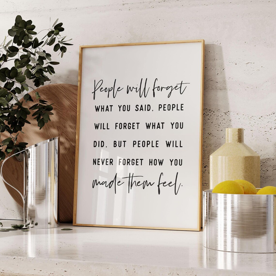 Maya Angelou People Will Never Forget Poster Print - Image 3