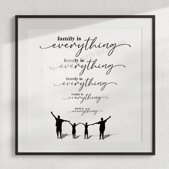 Family Is Everything Repeated Script Text Family Silhouette Quote Wall Poster