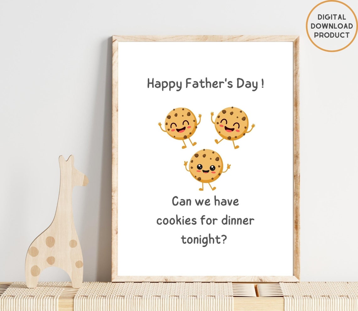 Happy Father's Day Cookies for Dinner Funny Pun Quote Poster