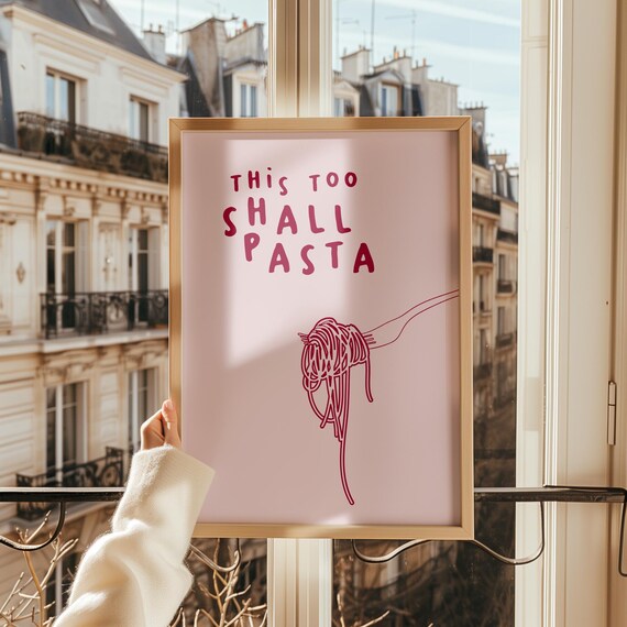 This Too Shall Pasta Pink Spaghetti Pun Funny Kitchen Poster