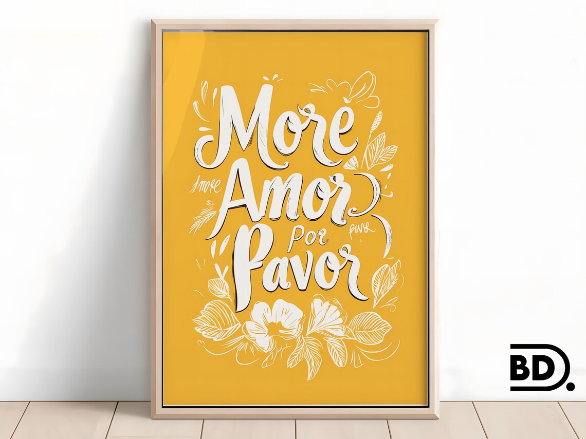 More Amor Por Favor Yellow Hand Typography Love Quote Wall Art