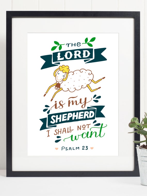 Psalm 23 The Lord Is My Shepherd Bible Scripture Religion Christian Inspirational Motivational Quote Art Print Poster