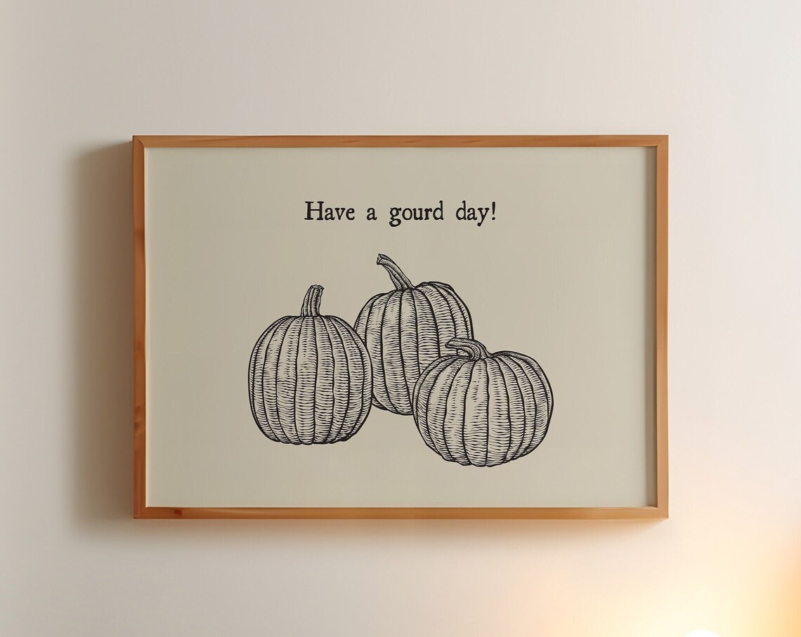 Have A Gourd Day Vintage Pumpkin Autumn Fall Harvest Decor Poster - Image 2