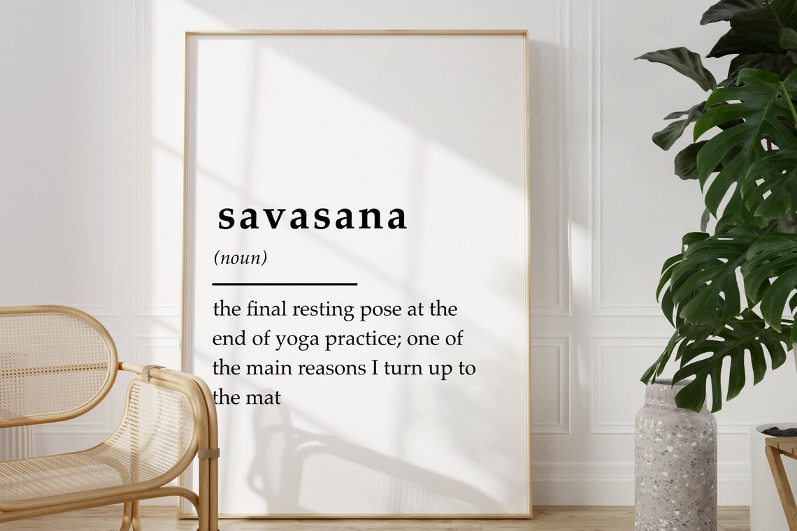 Savasana Yoga Definition Resting Pose Minimalist Quote Poster