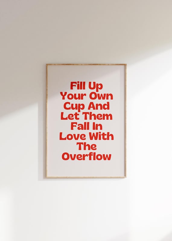 Fill Up Your Own Cup Red Typography Self Love Quote Wall Poster