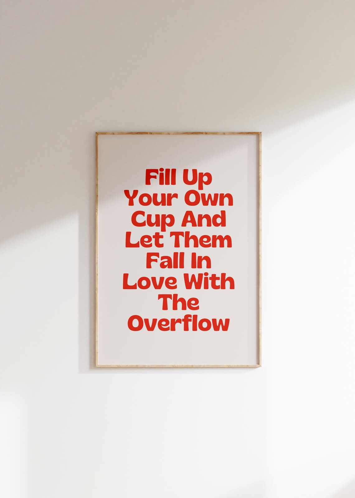 Fill Up Your Own Cup Red Typography Self Love Quote Wall Poster