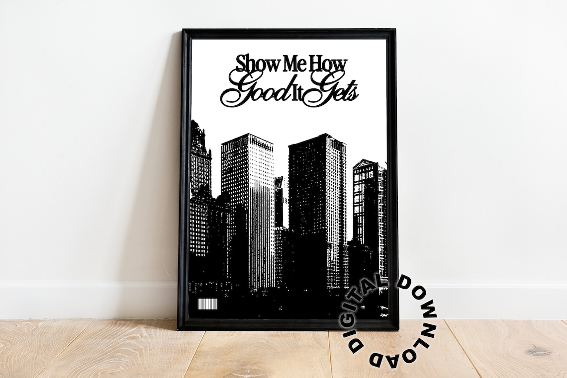 Show Me How Good It Gets, Vintage City Quote