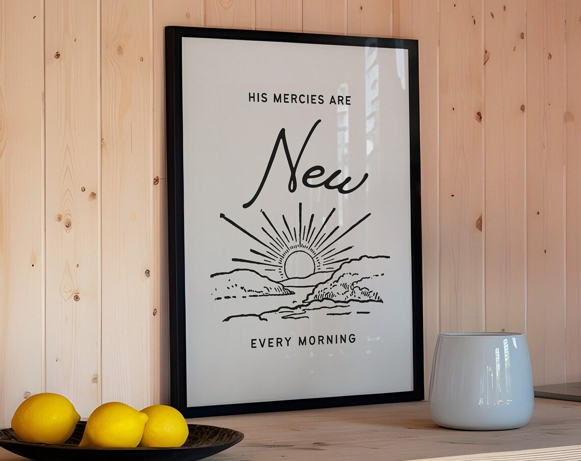 His Mercies Are New Every Morning Sunrise Black Line Art Poster