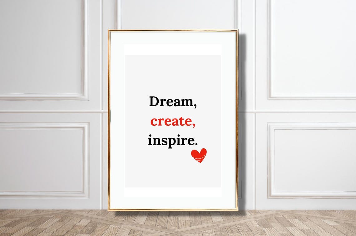 Dream Create Inspire Motivational Quote Red Heart Art Poster