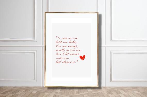 You Are Enough Exactly As You Are Quote Poster With Red Heart