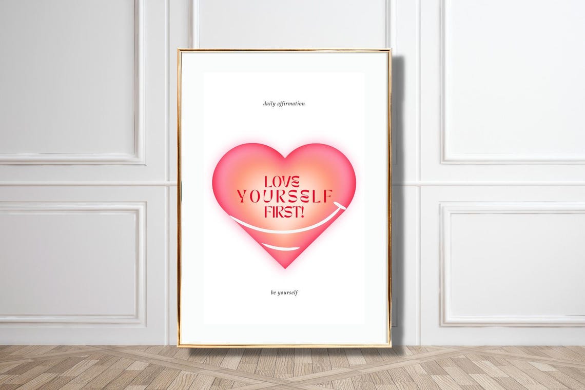 Love Yourself First Daily Affirmation Pink Heart Self Care Poster