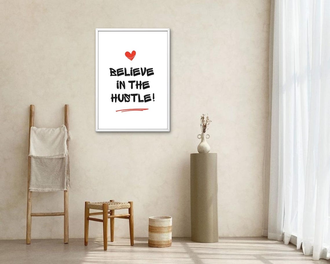 Believe In The Hustle Quote Brush Lettering Red Heart Work Poster - Image 2