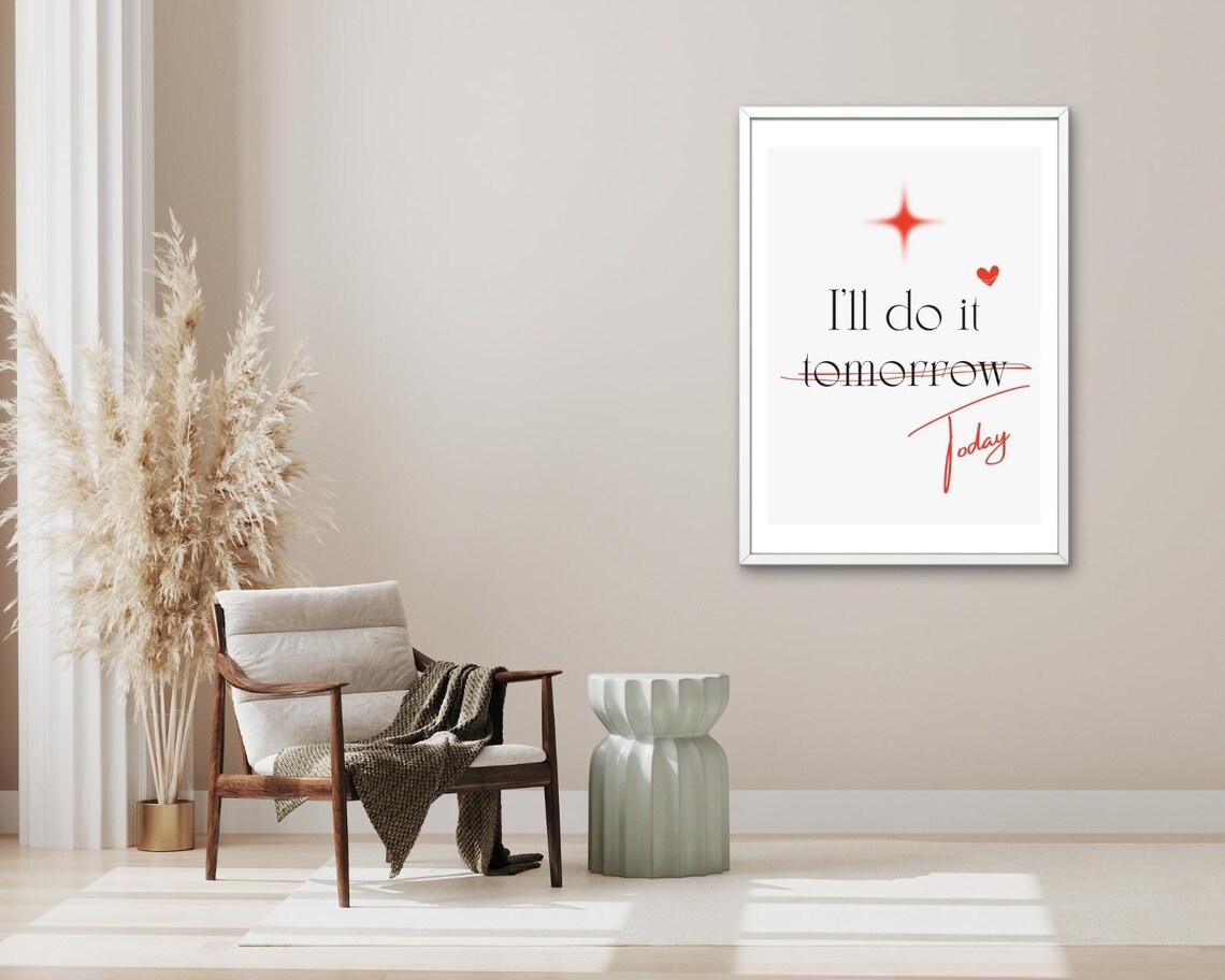 I Will Do It Today Tomorrow Crossed Out Motivation Minimalist Poster - Image 3