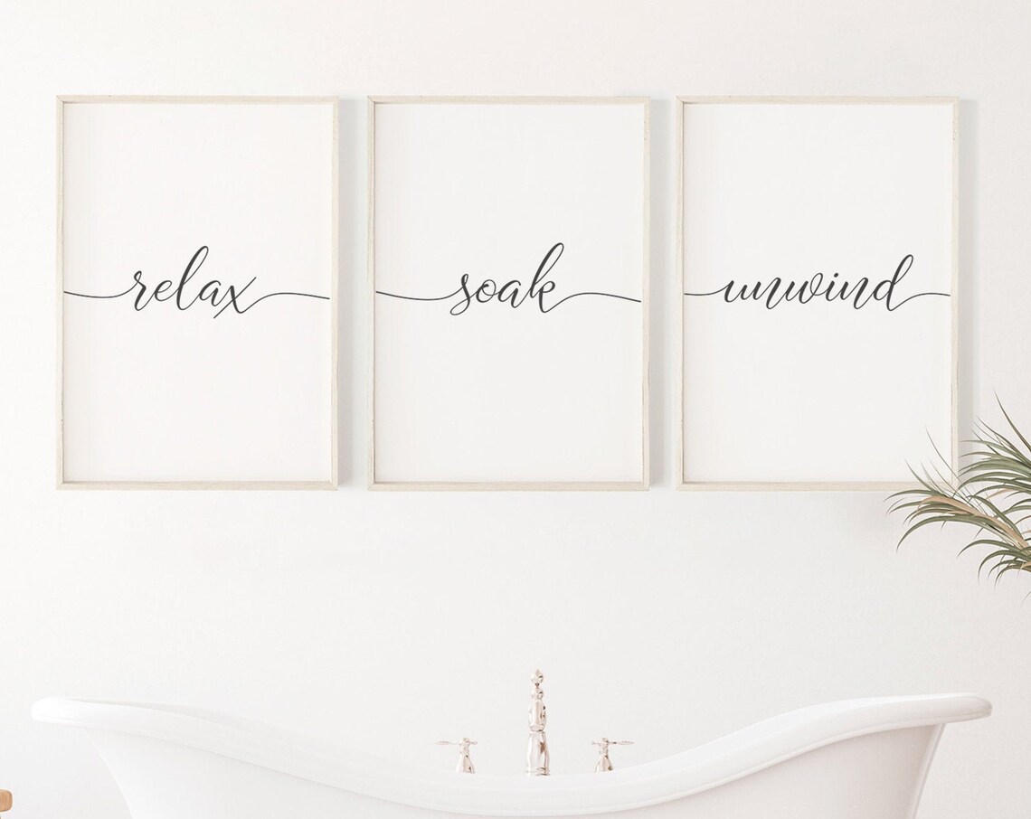 Relax Soak Unwind Bathroom Sign Art Print