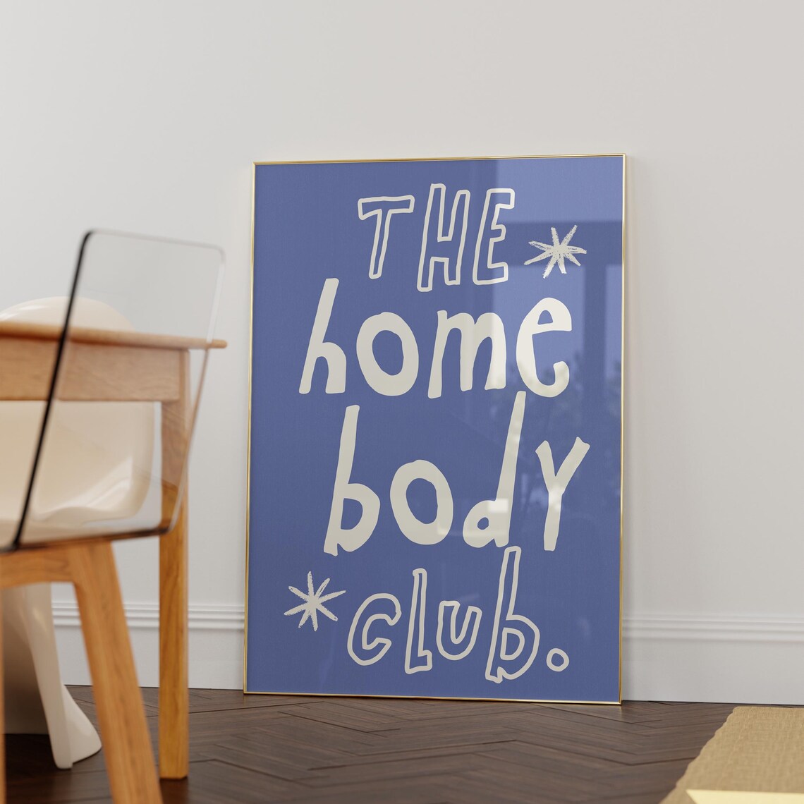 The Homebody Club Dark Blue Hand Lettered Quote Trendy Wall Art Print