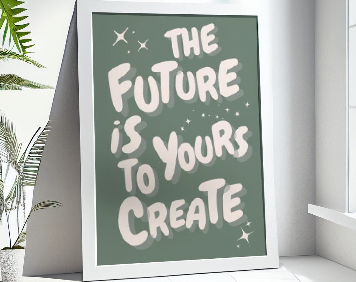 The Future Is Yours Print Affirmation Poster Sage Green Wall Art Trendy Prints Retro Prints Motivation Wall Art Selfcare Art - Image 5