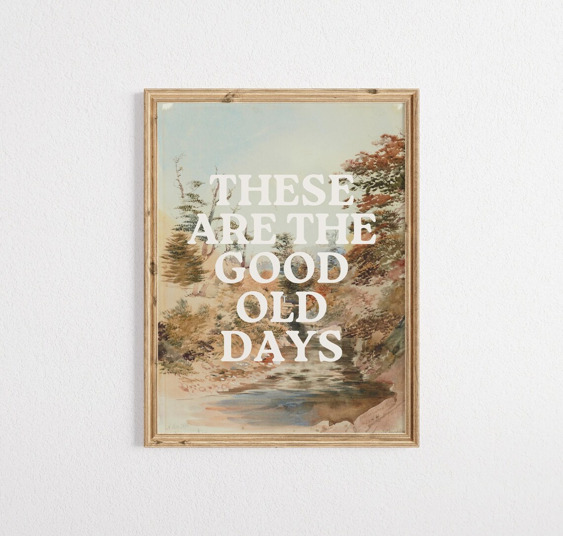 These Are The Good Old Days Affirmation Poster - Image 2