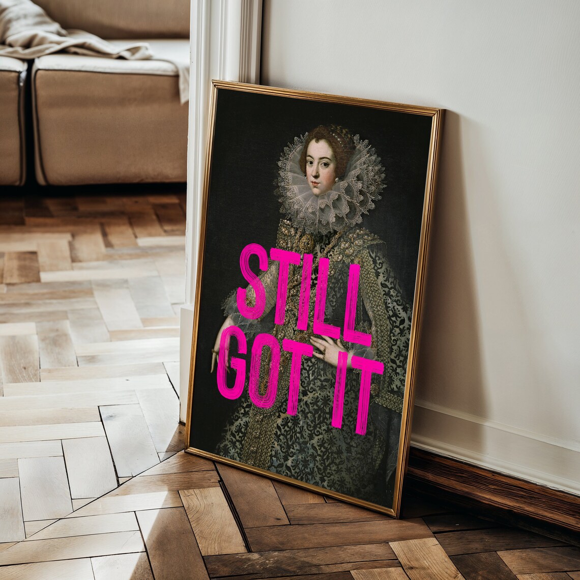 Still Got It Vintage Feminist Quote Art Print