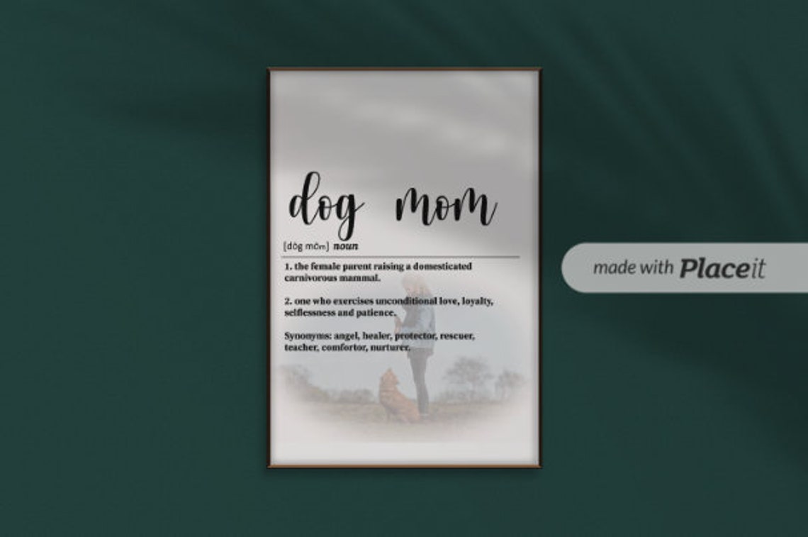 Definition Of Dog Mom Print Dog Lover Gift Dog Wall Art Dog Quote Print Dog Poster Dog Mom Gift Dog Meaning Art Dog Art