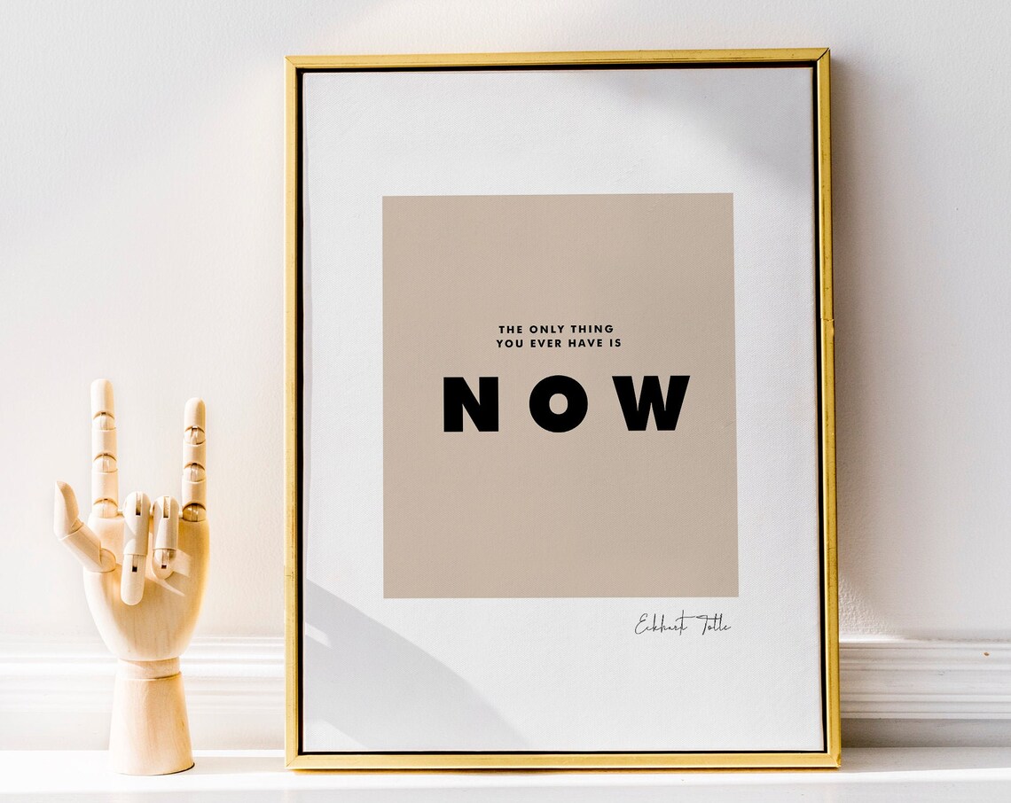 The Power Of Now Quote, Minimalist Wall Art Print