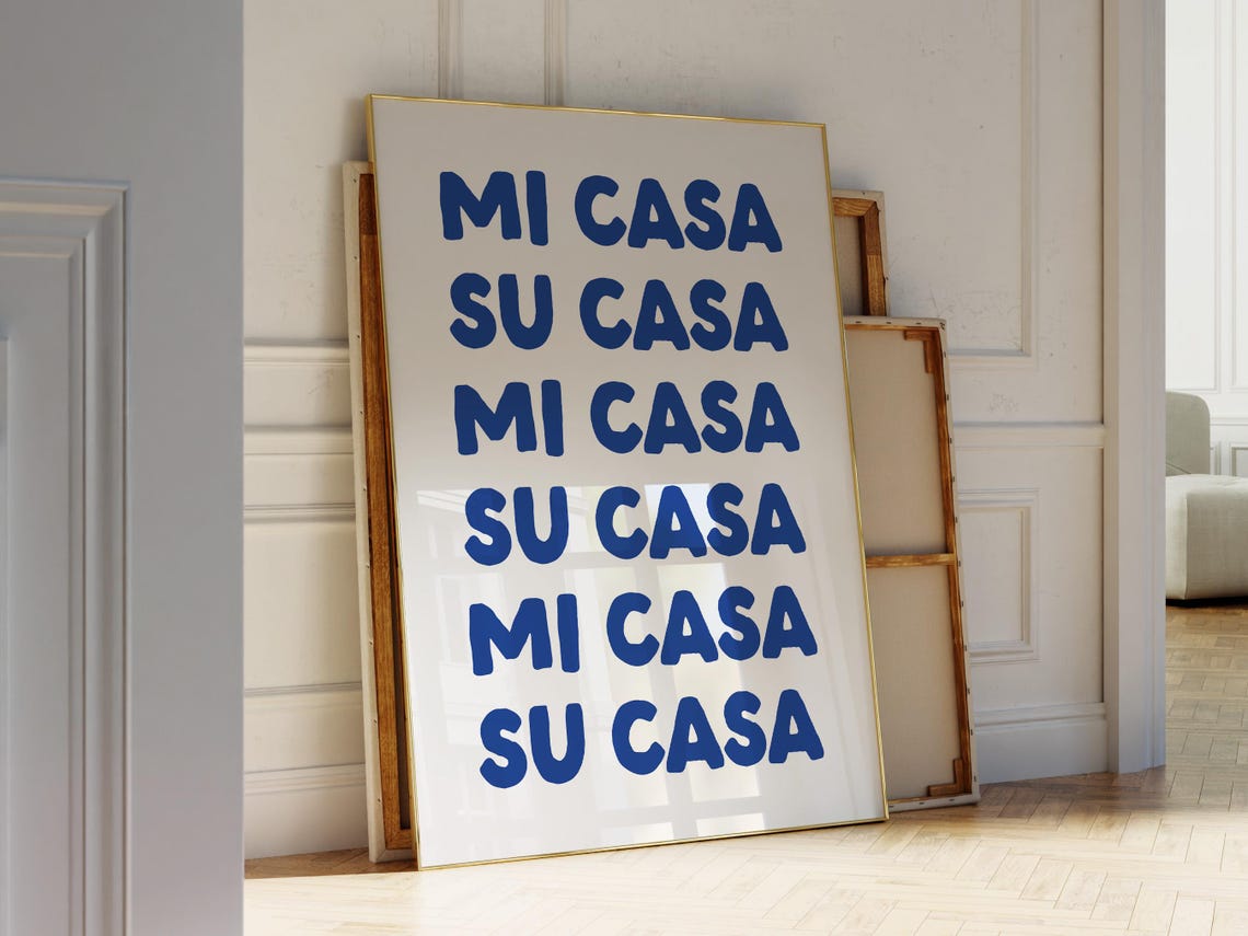 Mi Casa Su Casa Blue Spanish Quote Fun Trendy Entryway Poster - Image 3