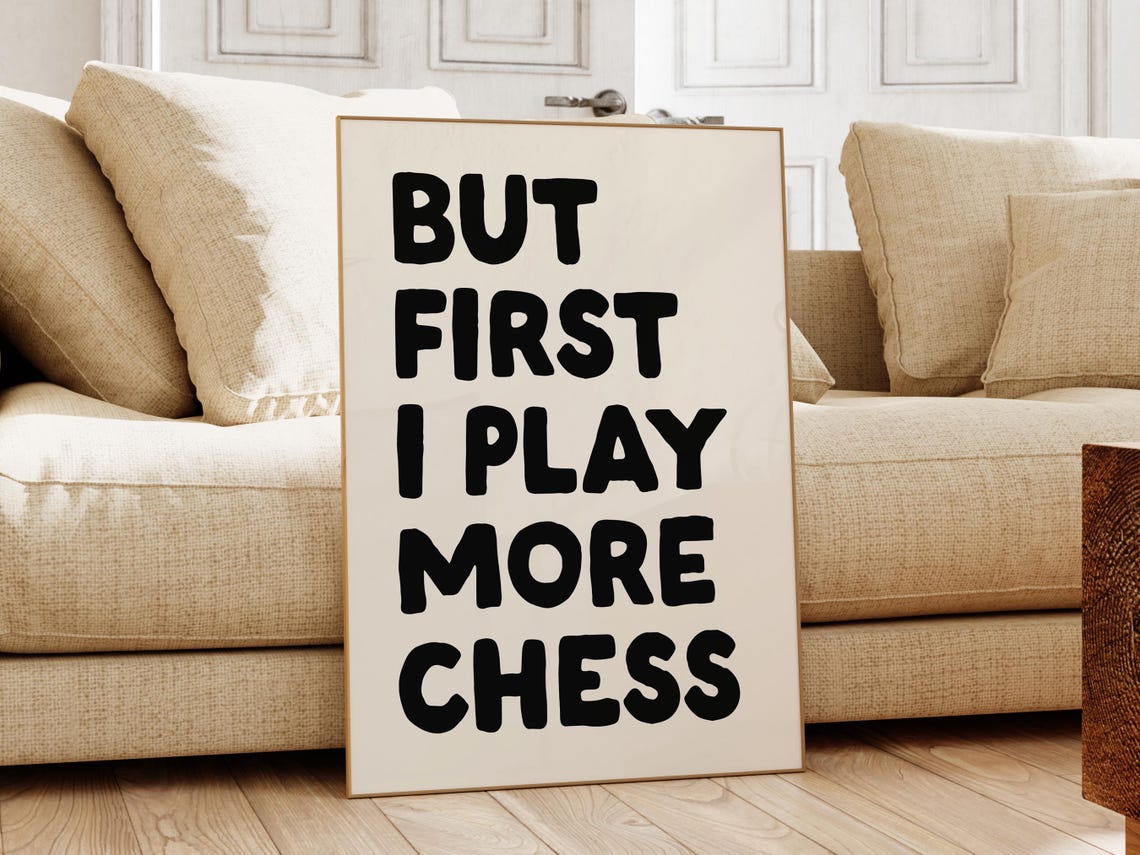 But First I Play More Chess Funny Black Typography Quote Poster - Image 2