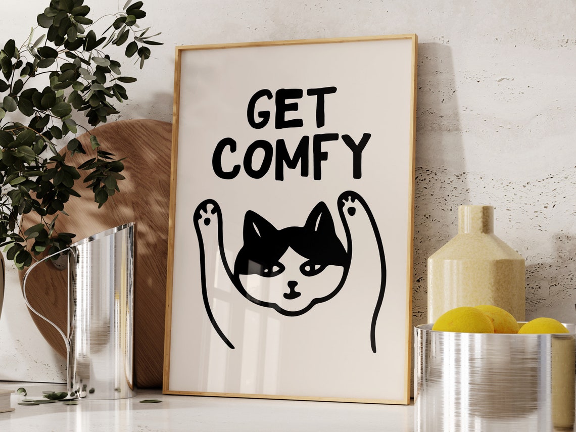Get Comfy Cute Stretching Cat Black Quote Cozy Minimalist Pet Poster - Image 2
