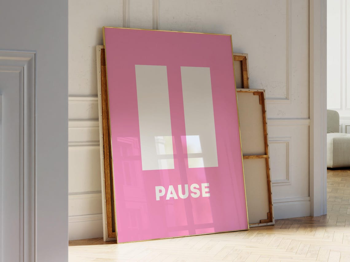 Pink Pause Button Print Cute Girly Self Care Home Office Decor