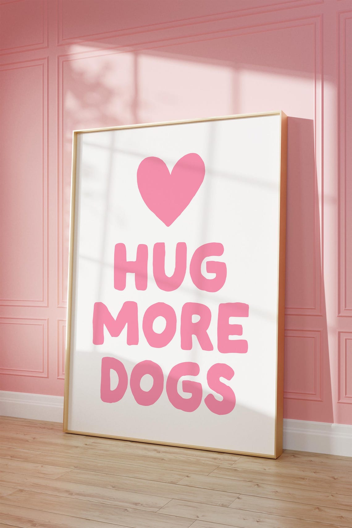 Hug More Dogs Pink Heart Cute Funny Dog Lover Quote Wall Poster