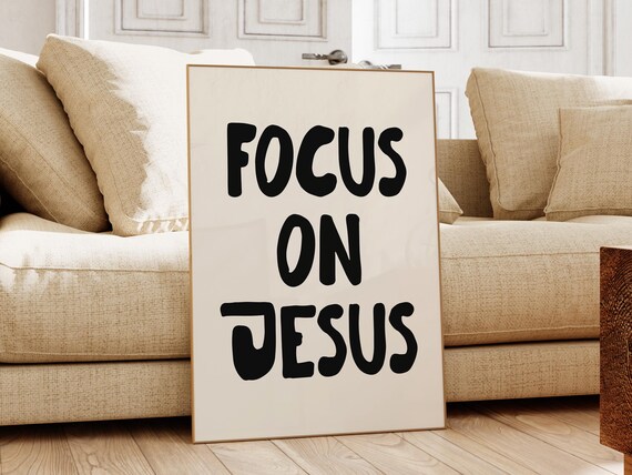 Focus On Jesus Thick Black Hand Drawn Modern Faith Wall Poster