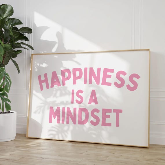 Happiness Is A Mindset Art Print Light Pink Inspirational Wall Desk Decor Office Home Daily Reminders Dorm