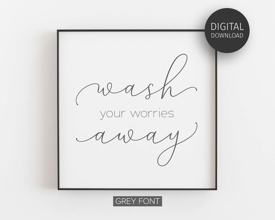 Bathroom Decor Wash Your Worries Away Poster