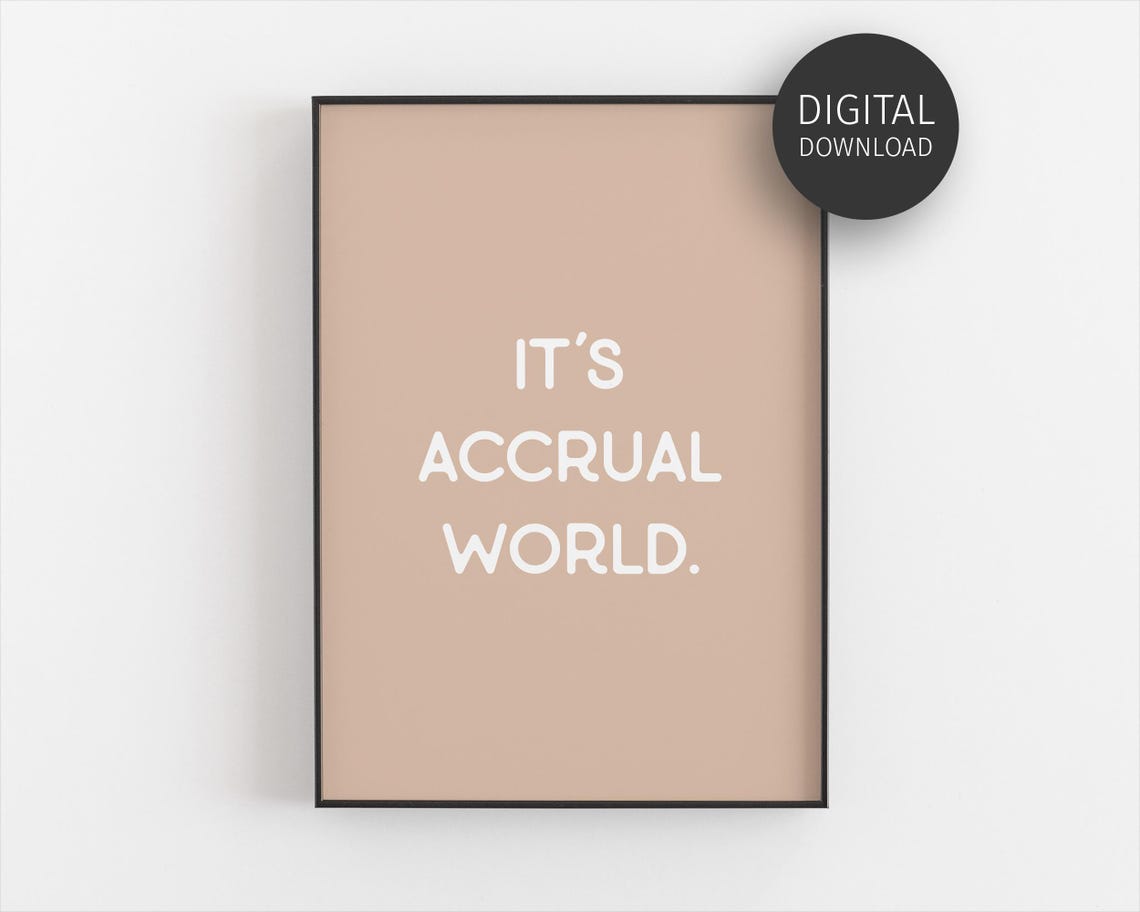 Its Accrual World Funny Accounting Pun Beige Office Wall Art