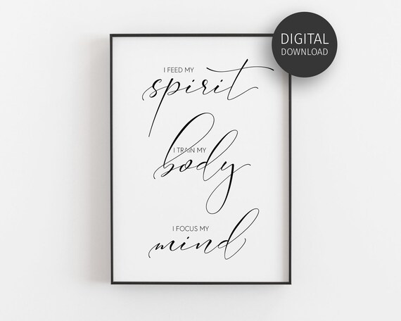 I Feed My Spirit Train My Body Focus My Mind Calligraphy Poster