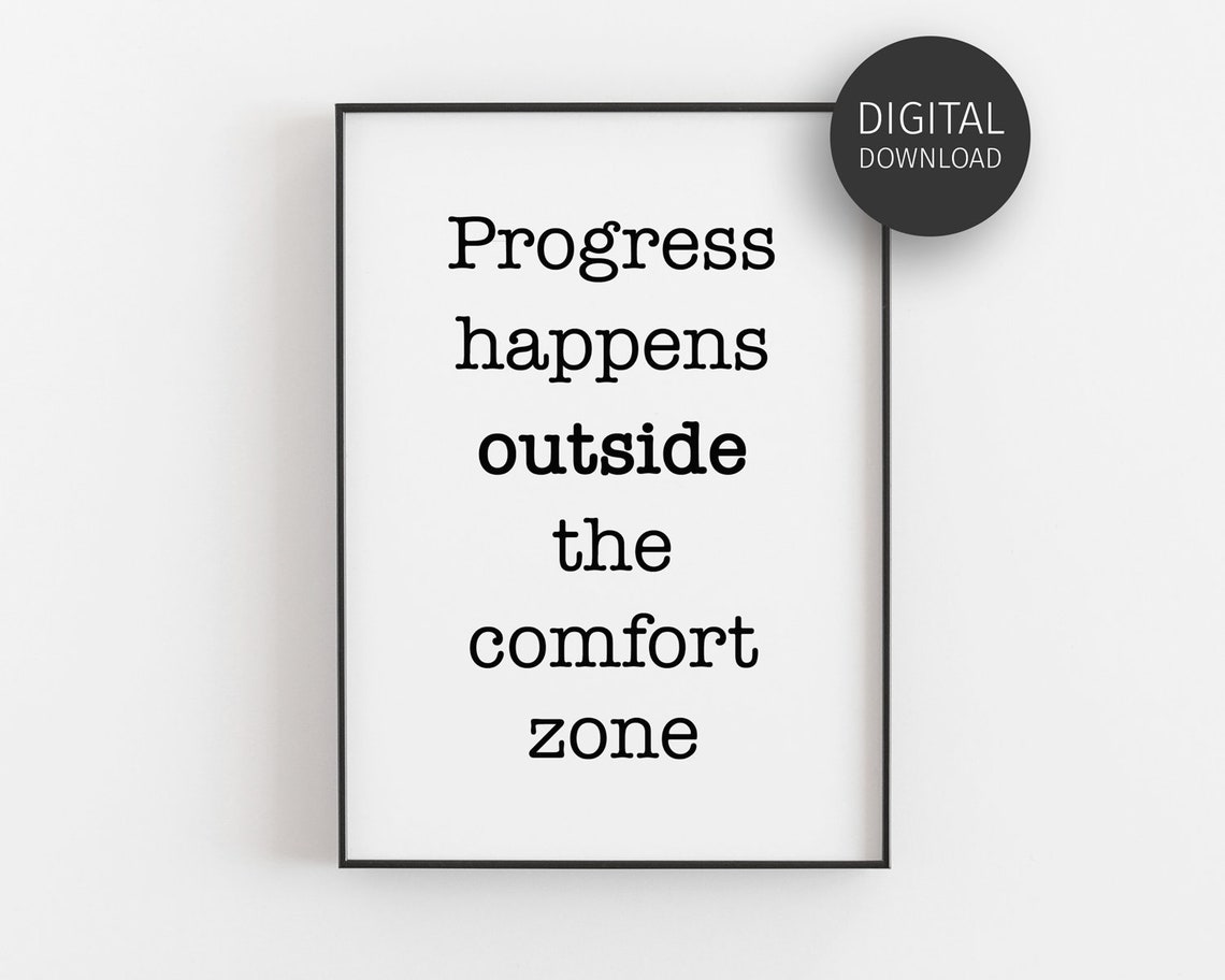 Progress Happens Outside The Comfort Zone Typewriter Quote Poster